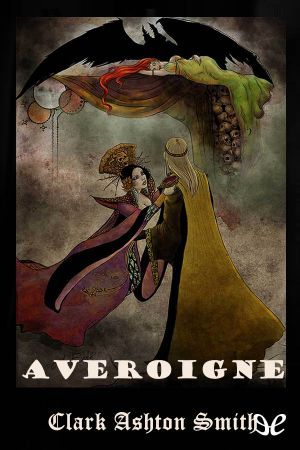 [The Averoigne Chronicles 03] • Averoigne